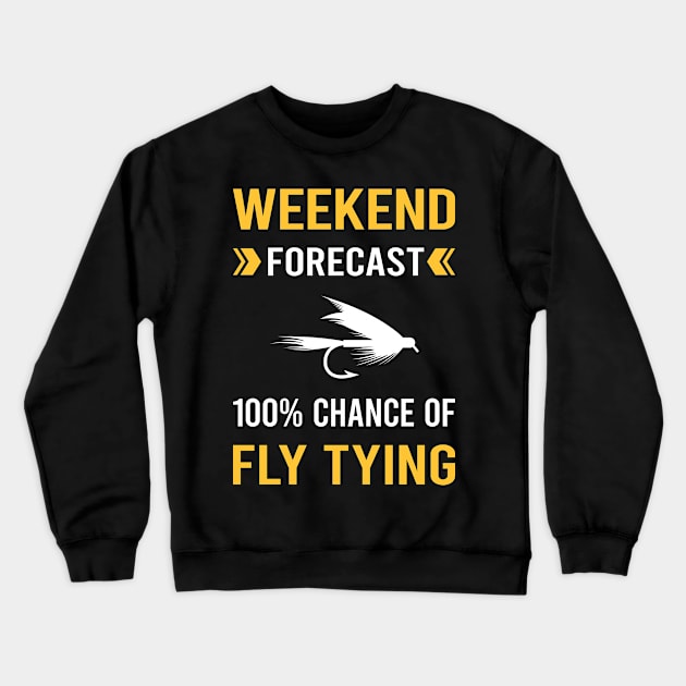 Weekend Forecast Fly Tying Crewneck Sweatshirt by Good Day